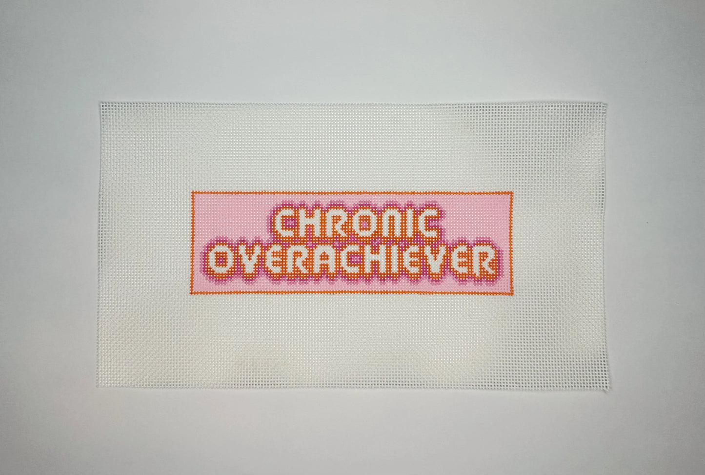 Chronic Overachiever