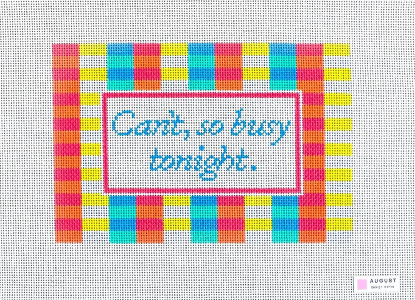 Can't, So Busy Tonight
