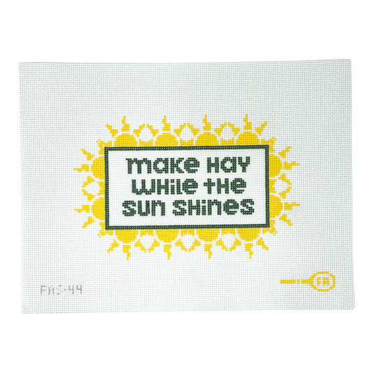 Make Hay While The Sun Shines
