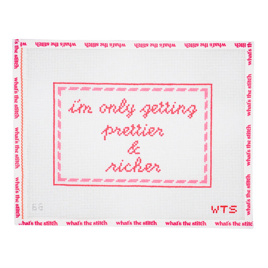 I’m Only Getting Prettier & Richer