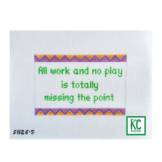 All Work and No Play