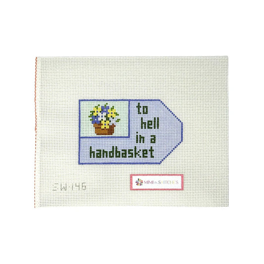 To Hell in a Handbasket