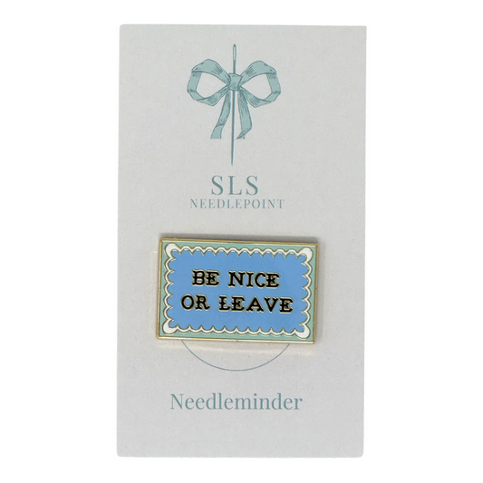 Be Nice or Leave Needleminder