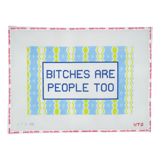Bitches Are People Too